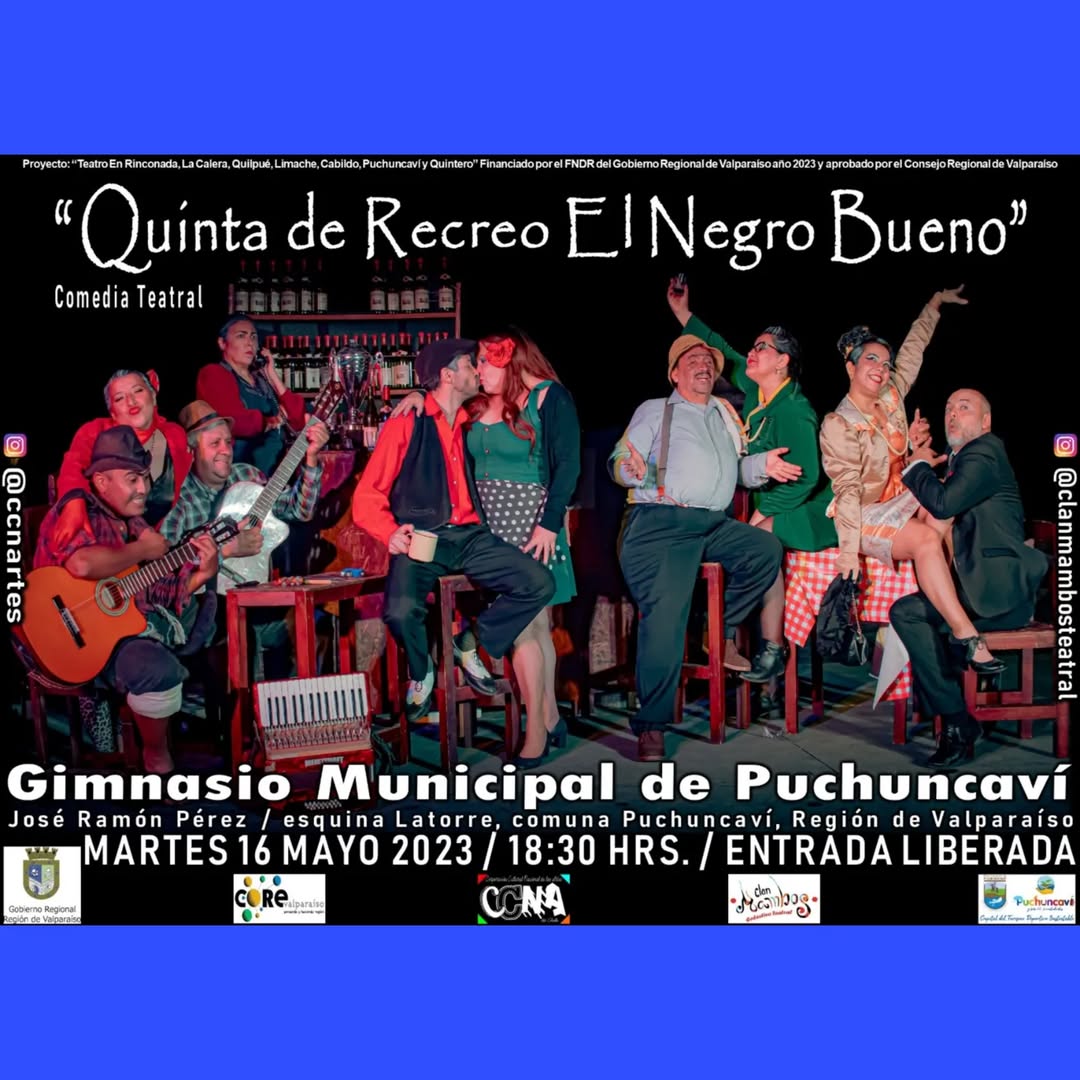 2023 TEATRO EN RINCONADA, LA CALERA, QUILPUE, LIMACHE, CABILDO, PUCHUNCAVI Y QUINTERO, FINANCIADO POR FNDR GORE DE VALPARAISO 2023 y APROBADO POR CONSEJO REGIONAL VALPARISO
